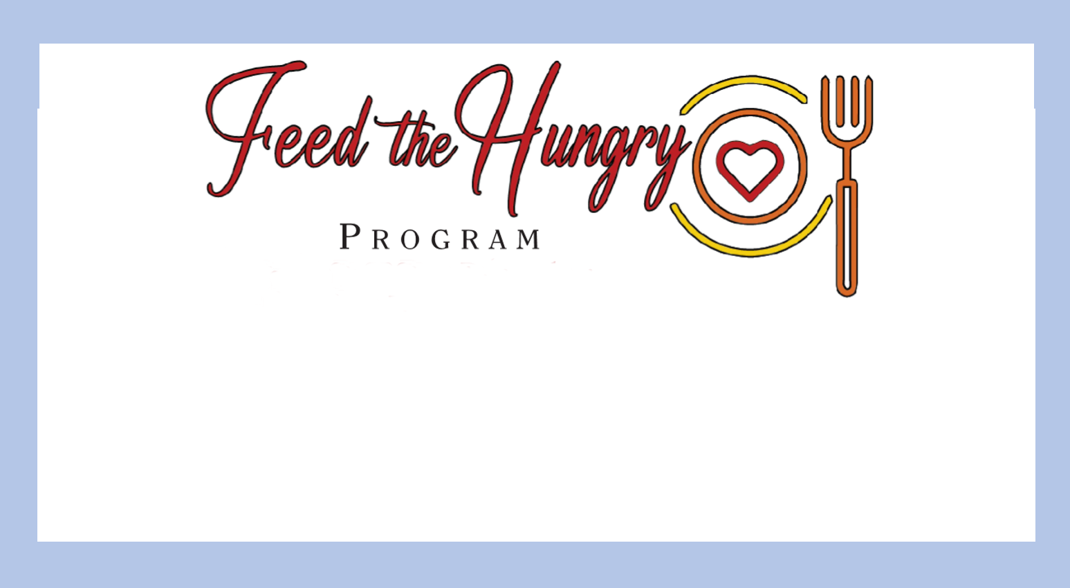 Feeding the Hungry Initiative